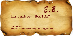 Einvachter Boglár névjegykártya